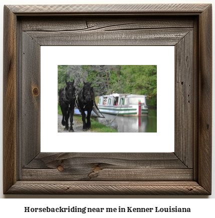 horseback riding near me in Kenner, Louisiana